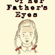 Dotter of her Father's Eyes